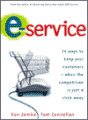 E-SERVICE - 극한 경쟁속에서 인터넷 고객..